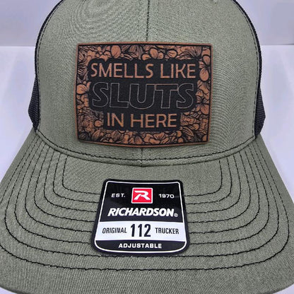 Smells like Sl*Ts in Here Hat, Richardson 112 Hat, Snapback, Trucker Hat, Leatherette Patch Hat